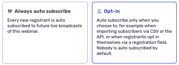 Automatically subscribe contacts to future webinars